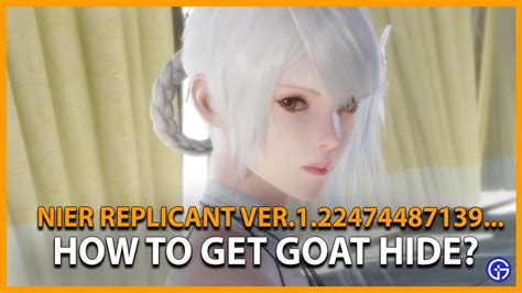 how to get goat hide nier.